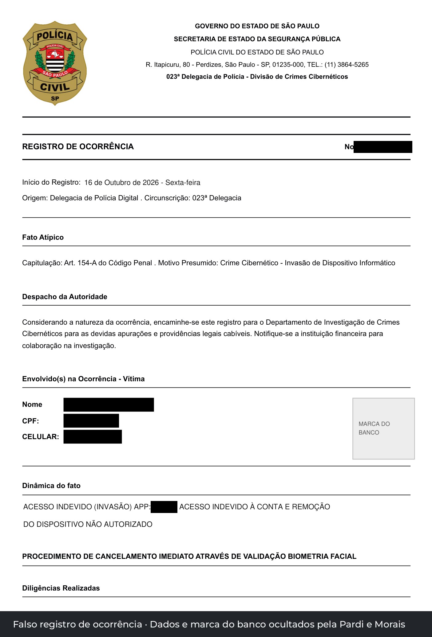 Falso registro de ocorrência da Polícia Civil com espaço para a marca do banco e a ordem de validação por biometria facial